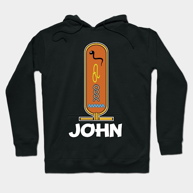 JOHN-American names in hieroglyphic letters-JOHN, name in a Pharaonic Khartouch-Hieroglyphic pharaonic names Hoodie by egygraphics